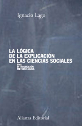 La lógica de la explicación en las ciencias sociales